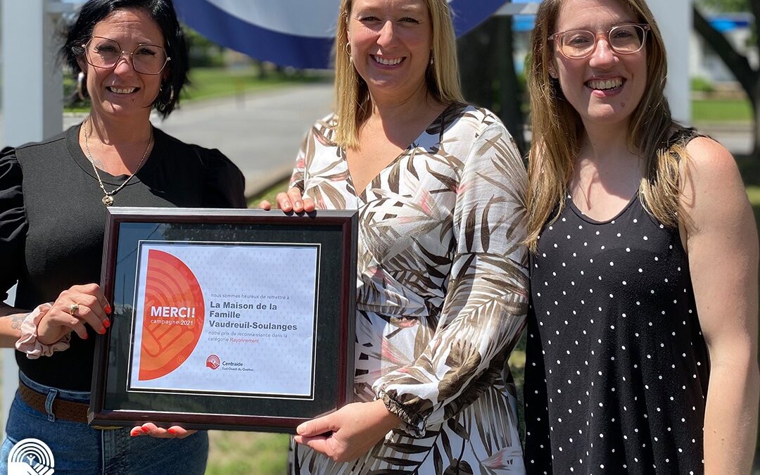 La Maison de la Famille Vaudreuil-Soulanges remporte un prix de reconnaissance de Centraide.